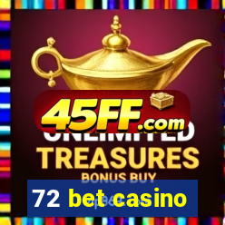 72 bet casino